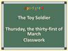 Toy soldier. Spotlight 3