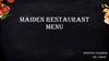 Maiden Restaurant. Menu