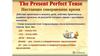 Present perfect tense (настоящее совершенное время)