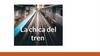 La Chica del tren Capitulo 1-7