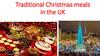 Traditional Christmas meals in the UK