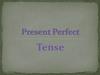 Present Perfect Tense