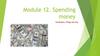 Module 12. Spending money