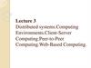 Distributed systems.Computing
