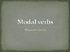Modal verbs. Модальные глаголы