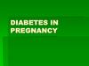 Diabetes in pregnancy