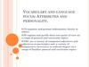 Vocabulary and language focus: attributes and personality