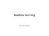 Machine learning