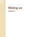 Welding set