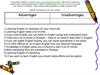 Advantages Disadvantages