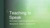 Teaching to Speak