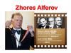 Zhores Alferov