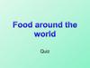 Food around the world. Quiz