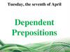Dependent prepositions