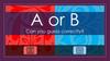 A or B Can you guess correctly?