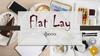 Flat Lay