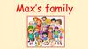Max’s family