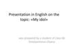 Presentation in English on the topic: «My idol»