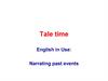 English in Use: Narrating past events