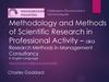Lecture 1. Methodology and Methods of Scientific Research in Professional Activity