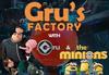 Gru's Factory Minion
