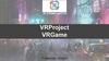 VRProject VRGame