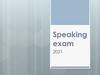 Speaking exam