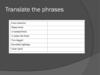 Translate the phrases
