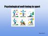 Psychological well-being in sport