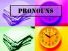 Pronouns. Местоимения (часть 3)