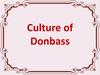 Culture of Donbass