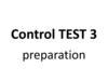 Control test 3. Preparation