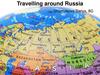 Travelling around Russia