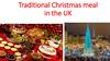 Traditional Christmas meal in the UK