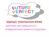 Future Perfect