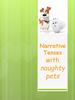 Narrative Tenses with naughty pets