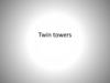 Twin towers