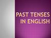 Past Tenses