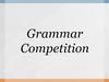 Grammar competition