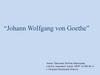 Johann Wolfgang von Goethe