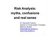 Risk Analysis: myths, confusions and real sense