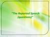 The Reported Speech
