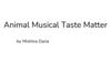 Animal musical taste matter