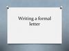 Writing a formal letter  (11 класс)