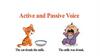 Active and Passive Voice