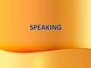 Speaking (говорение). Tasks