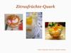 Zitrusfrüchte-Quark