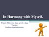 In Harmony with Myself