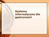 Systemy informatyczne dla gastronomii