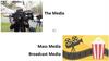 The media. Mass media. Broadcast media